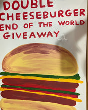 Load image into Gallery viewer, David Shrigley - Double Cheeseburger End of the World Giveaway