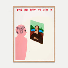 Load image into Gallery viewer, David Shrigley - It’s Ok Not to Like It