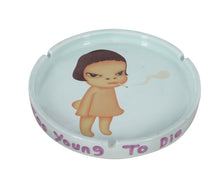 Load image into Gallery viewer, Yoshitomo Nara - “Too Young To Die”