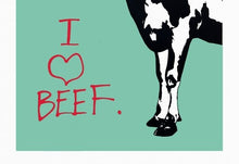Load image into Gallery viewer, Blek Le Rat - I Love Beef

