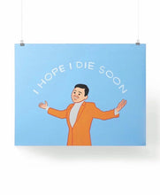 Load image into Gallery viewer, Joan Cornella  - I Hope I Die Soon (Blue)
