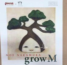 Load image into Gallery viewer, Moe Nakamura - Grow M
