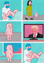 Load image into Gallery viewer, Joan Cornellà - Norbnew ( I don't want to be born, Donald Trump, Baby)
