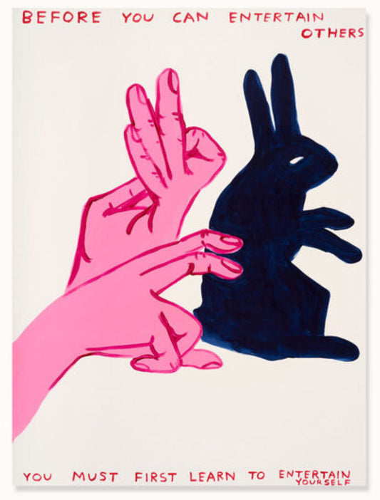 David Shrigley - Before you can entertain ( Pink, Black)