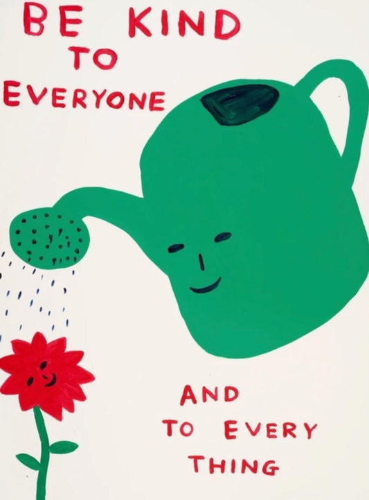 David Shrigley - Be Kind To Everyone