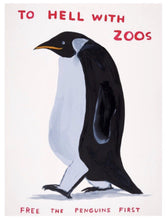 Load image into Gallery viewer, David shrigley - To Hell With Zoos
