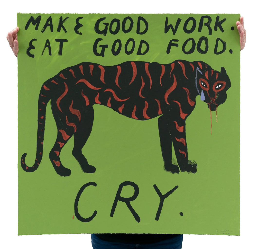 Sophie Vallance Cantor - 'The Manifesto of Naina' (Make Good Work, Eat Good Food, Cry)(Leopard)