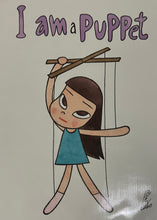 Load image into Gallery viewer, Pex (Pitakpong) - I am a Puppet
