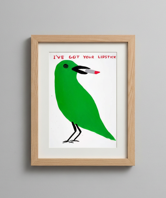 David Shrigley - I've got your lipstick (Green, Crow)