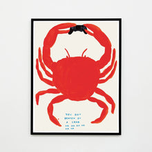 Load image into Gallery viewer, David Shrigley - You Got Beaten By A Crab
