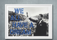 Load image into Gallery viewer, Mr. Brainwash - We All Have A Dream (Blue, Martin Luther King)
