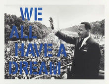 Load image into Gallery viewer, Mr. Brainwash - We All Have A Dream (Blue, Martin Luther King)

